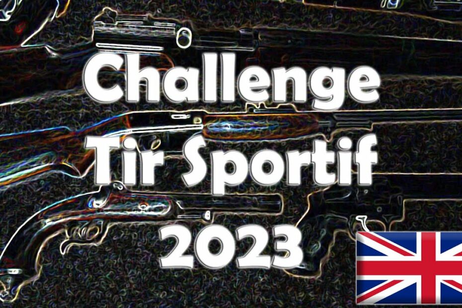 #Challenge Tir Sportif 2023 –  For The English-Speakers