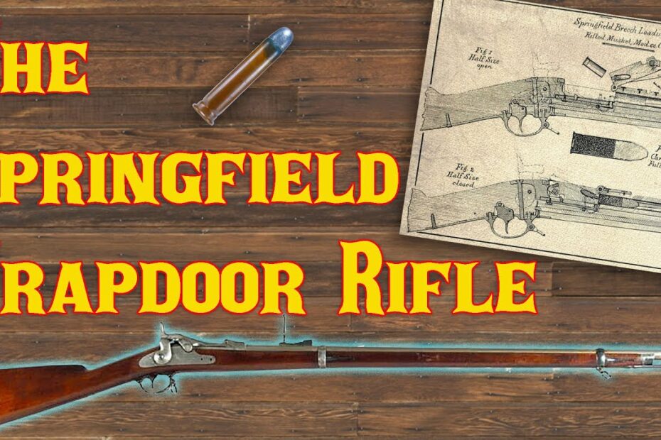 The Springfield Trapdoor Rifle