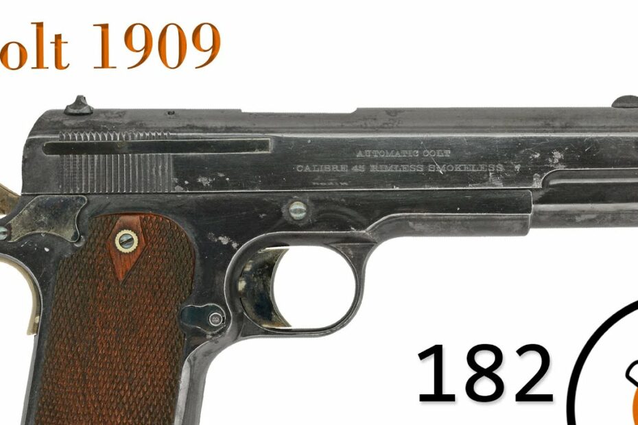 Small Arms Primer 182: US Colt 1909 Through 1911