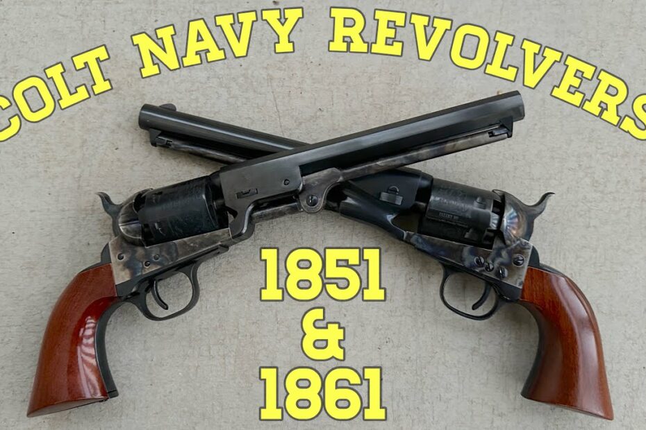 Colt Navy Revolvers: 1851 & 1861