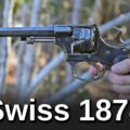Minute of Mae: Swiss Revolver of 1878