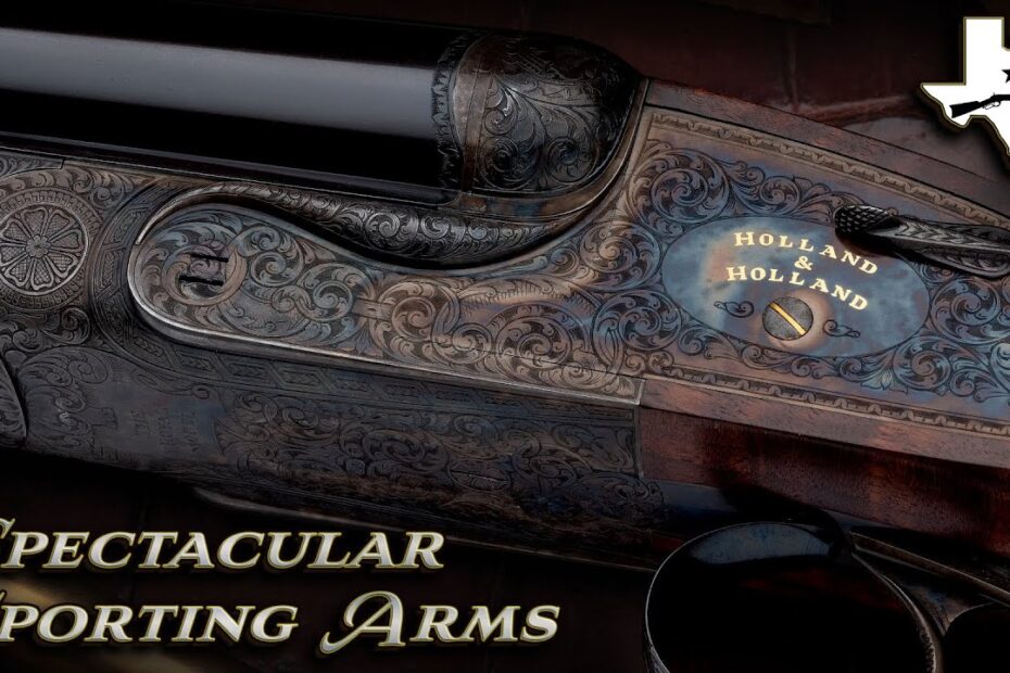 Sporting Arms from the World’s Top Makers