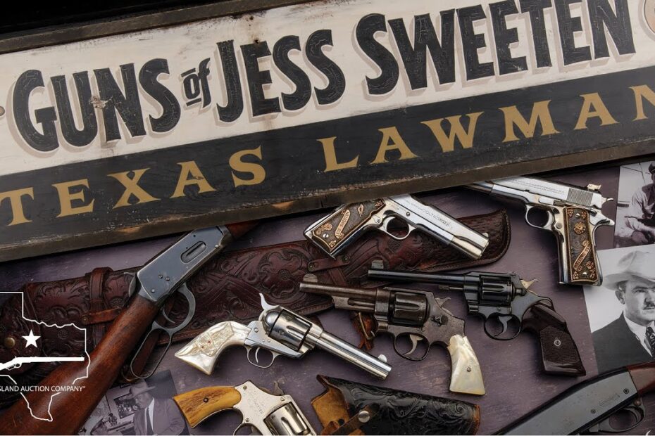 Guns of Jess Sweeten, a Texas Lawman and Gunfighter