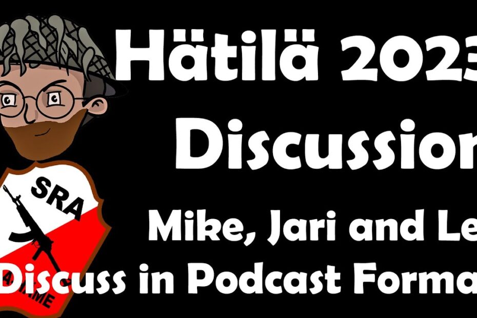 Extra Vid: Hätilä Discussion In Podcast Form (with Jari and Les)