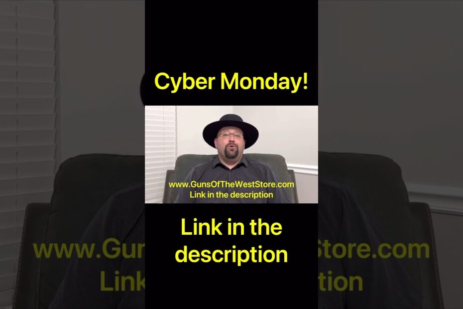 Cyber Monday at Guns of the West!