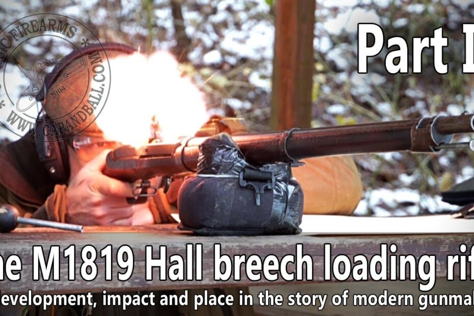 The Hall flintlock breech loading rifle – History of development – Part 1.