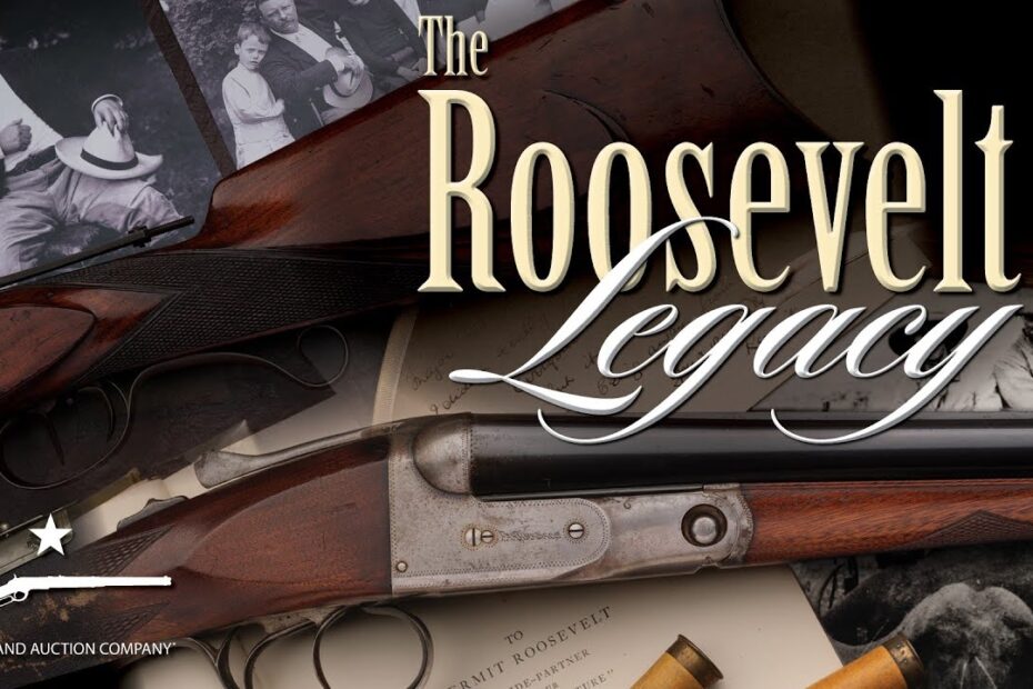 The Roosevelt Family Legacy of Arms