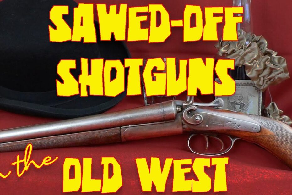 Sawed-Off Shotguns in the Old West