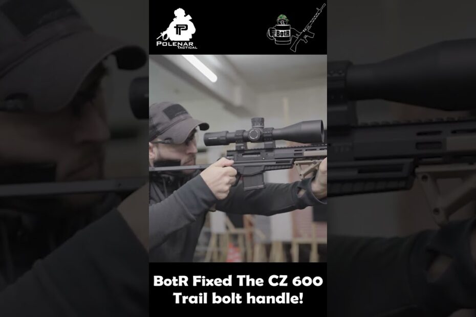We Fixed The CZ 600 Trail Bolt Handle By Bending It @PolenarTactical