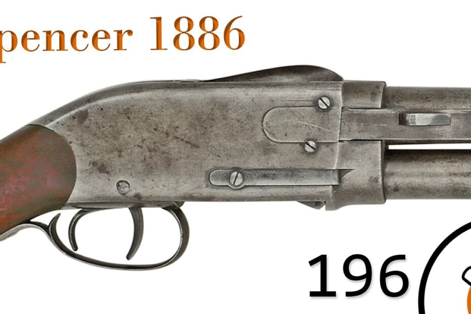 History Primer 196: Spencer 1886 Shotgun Documentary | C&Rsenal