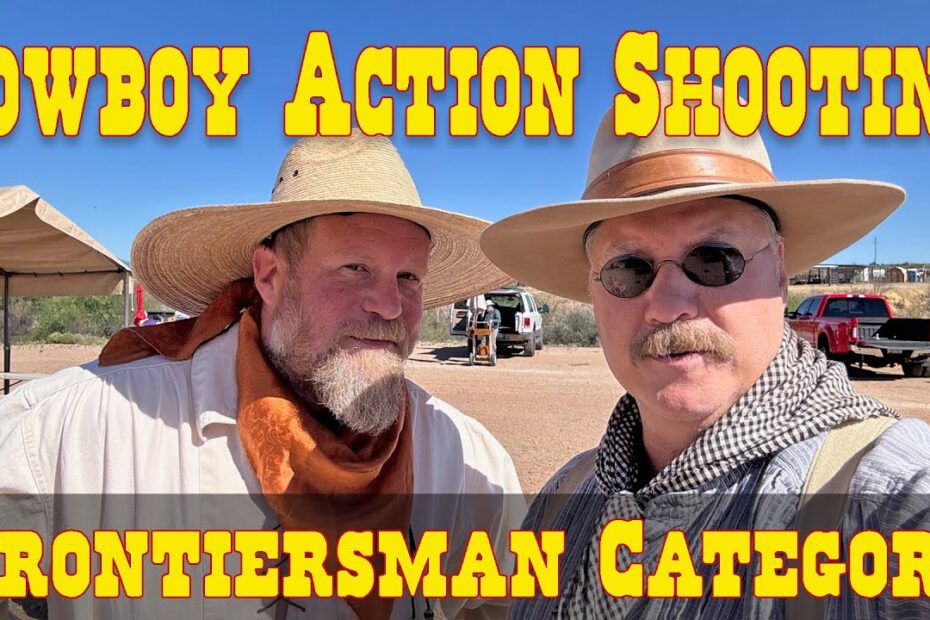 Cowboy Action Shooting: The Frontiersman Category
