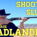 Heritage Badlander: Shooting Slugs