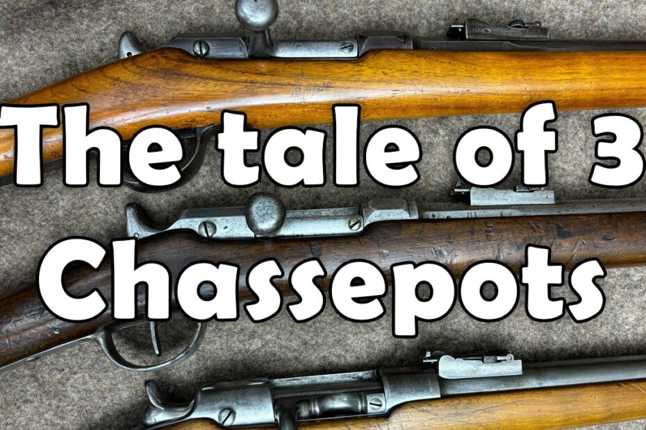 A tale of three Chassepots