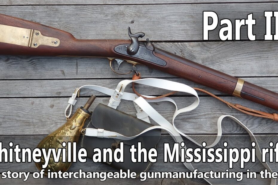 Whitneyville and the birth of the M1841 Mississippi rifle