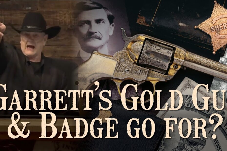 Pat Garrett’s Revolver and Badge Collect Big Bounty!