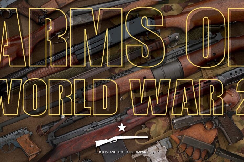 Beyond Standard Issue: Arms of World War 2