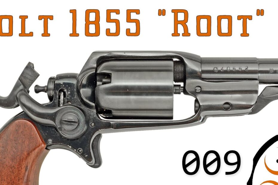 Reprocussion 009: Colt 1855 New Model Pocket “Root”