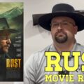 Rust Movie Review