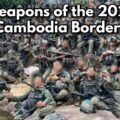Small Arms of the 2025 Thai-Cambodia Border Clash