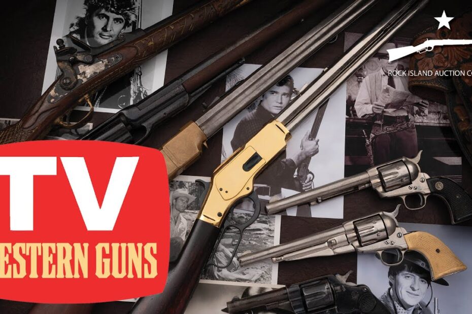 Guns of Your Favorite TV Westerns