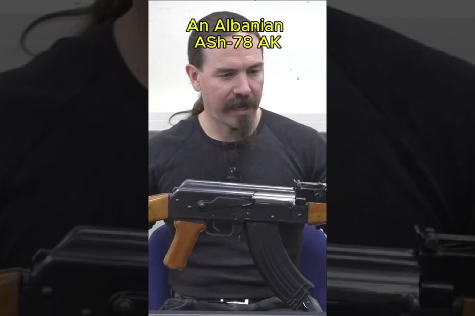 ASh-78: Albania Makes the Worst AK