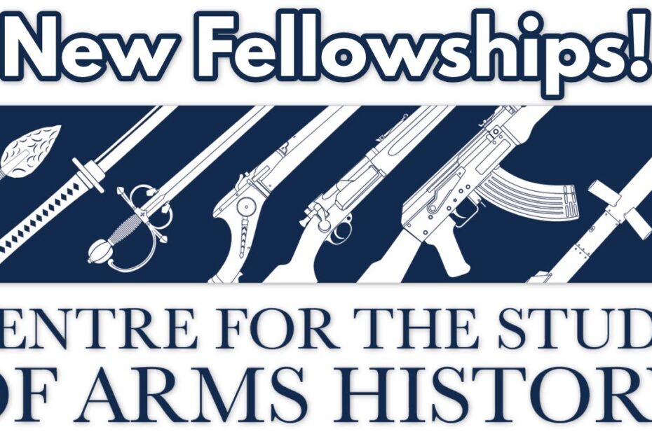 New Fellowships from Centre for the Study of Arms History