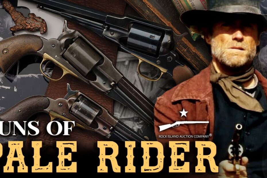 The On-Screen Guns of “Pale Rider”