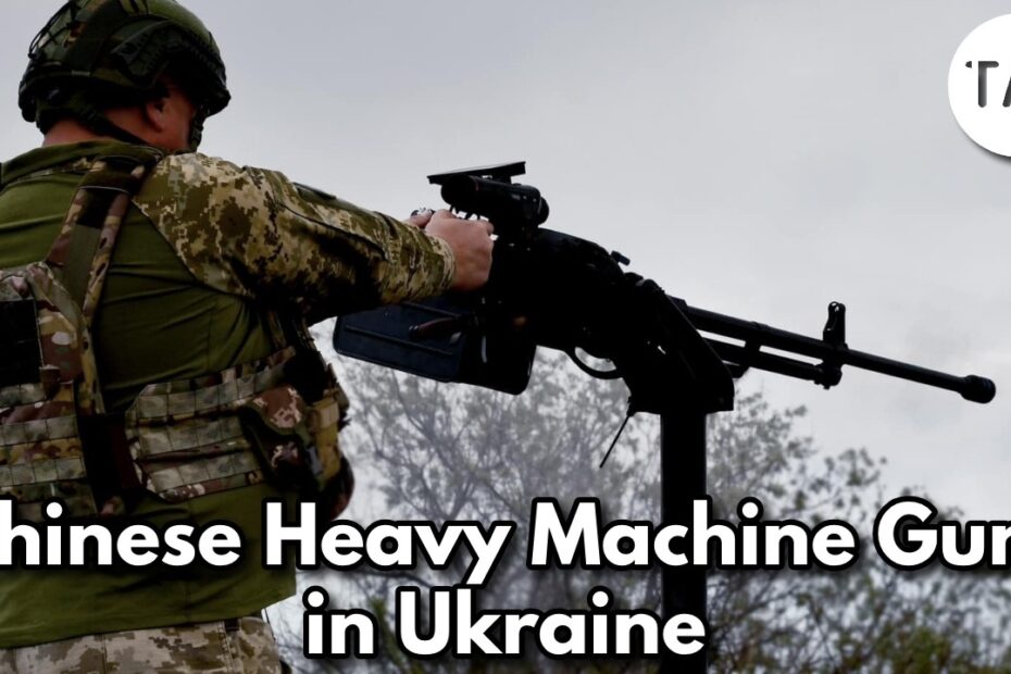 Chinese W85 Heavy Machine Guns In Ukraine