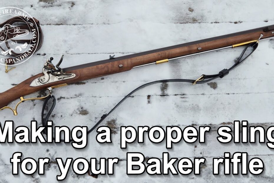 Making a peridically correct sling for the P1805 Baker rifle