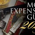 Top 10 Most Expensive Guns of 2025