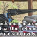 Mechanical accuracy of the Uberti Remington New Model Army percussion revolver – Ransom rest test
