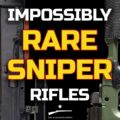 3 of the RAREST Sniper Rifles Ever Made