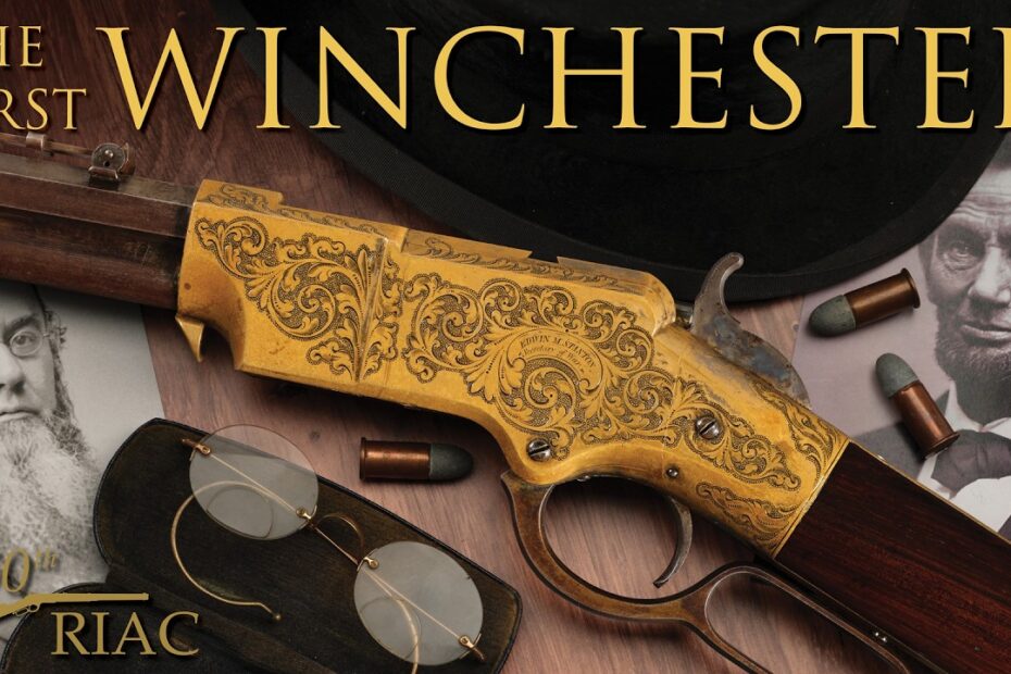 The First Winchester: Stanton’s Henry Rifle No. 1