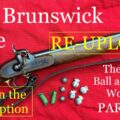 The Brunswick Rifle: The Belted Ball and Initial Work-Up -PART ONE- Placeholder