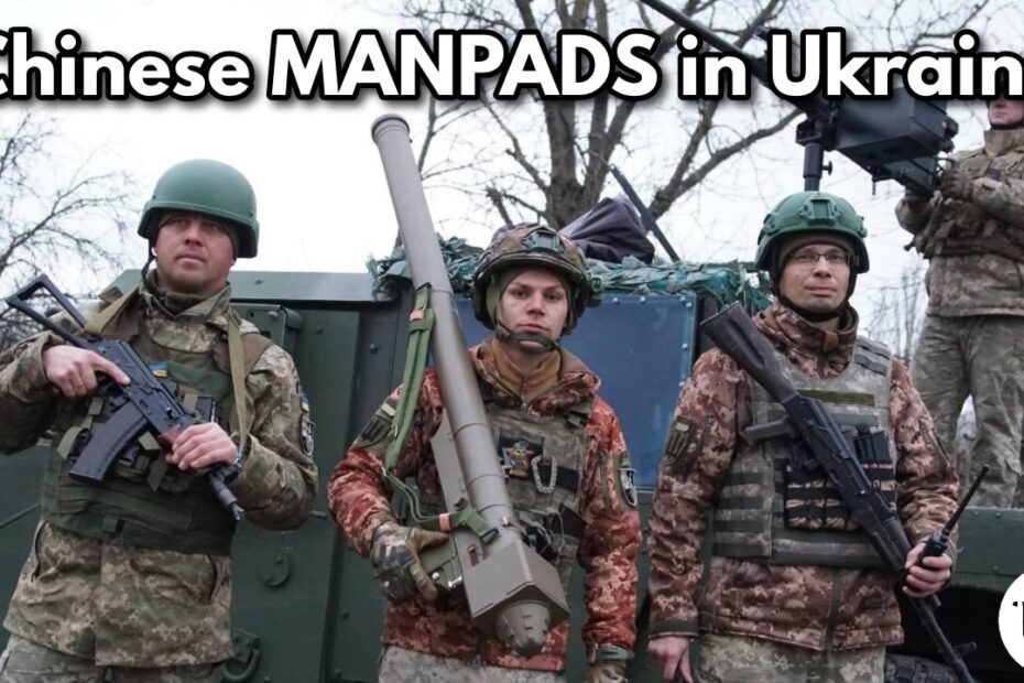 Chinese MANPADS in Ukraine