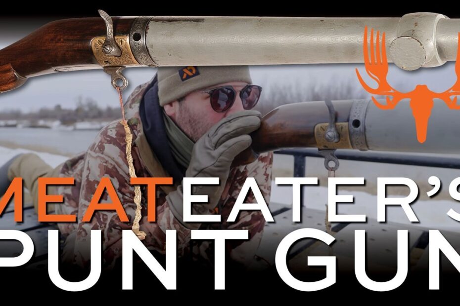 The Biggest Shotgun You’ve Ever Seen? (The @MeatEaterTV Punt Gun)