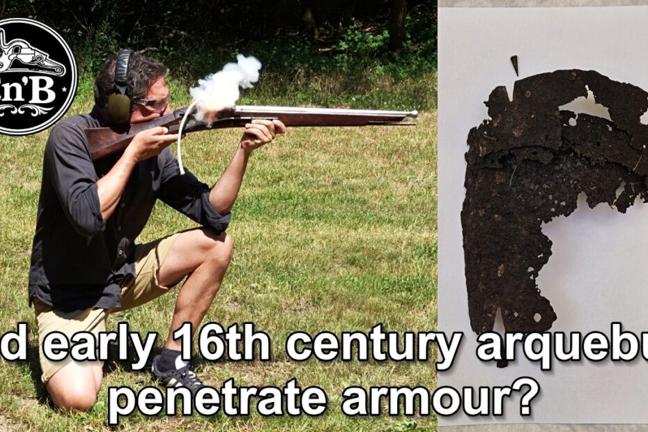 Did the early 16th century arquebus penetrate armour?