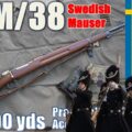 Swedish Mauser M/38 500yds [Best milsurp ever!!!]: Practical Accuracy f