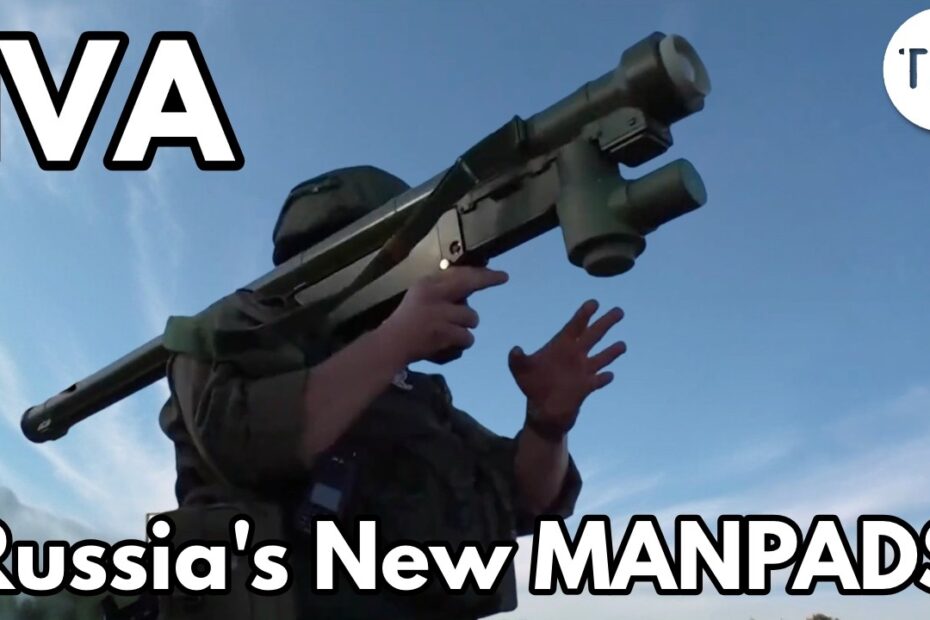 IVA – Russia’s New MANPADS