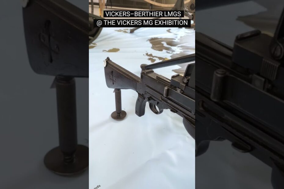 Vickers–Berthier LMGs @ the Vickers MG Exhibition | 2-5 Oct. Bisley | @vickersmg